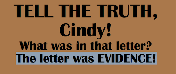 A call for Cindy to tell the truth